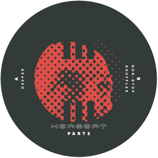 Herbert ‎– Reissues Part 2