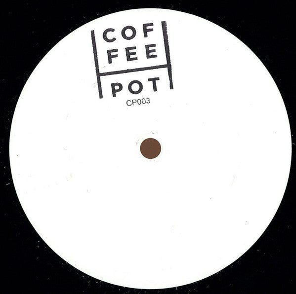 Coffee Pot ‎– Coffee Pot 003