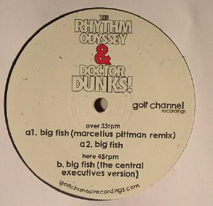 The Rhythm Odyssey & Dr. Dunks ‎– Big Fish