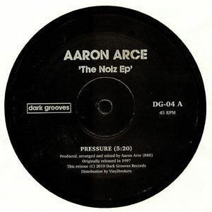 Aaron Arce ‎– The Noize EP