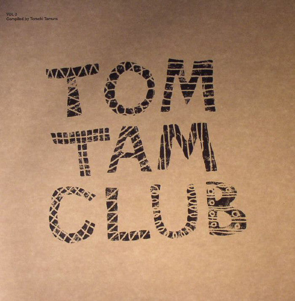 Various ‎– Tom Tam Club Vol 3