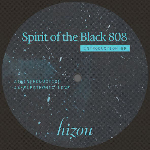 Spirit Of The Black 808 ‎– Infroduction EP