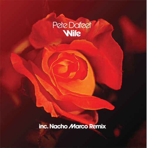 Pete Dafeet ‎– Wife