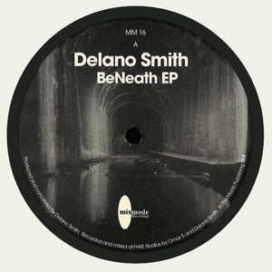 MM016 Delano Smith Beneath EP