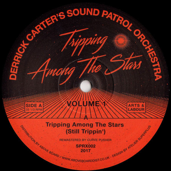 Derrick Carter's Sound Patrol Orchestra ‎– Tripping Among The Stars (Volume 1)
